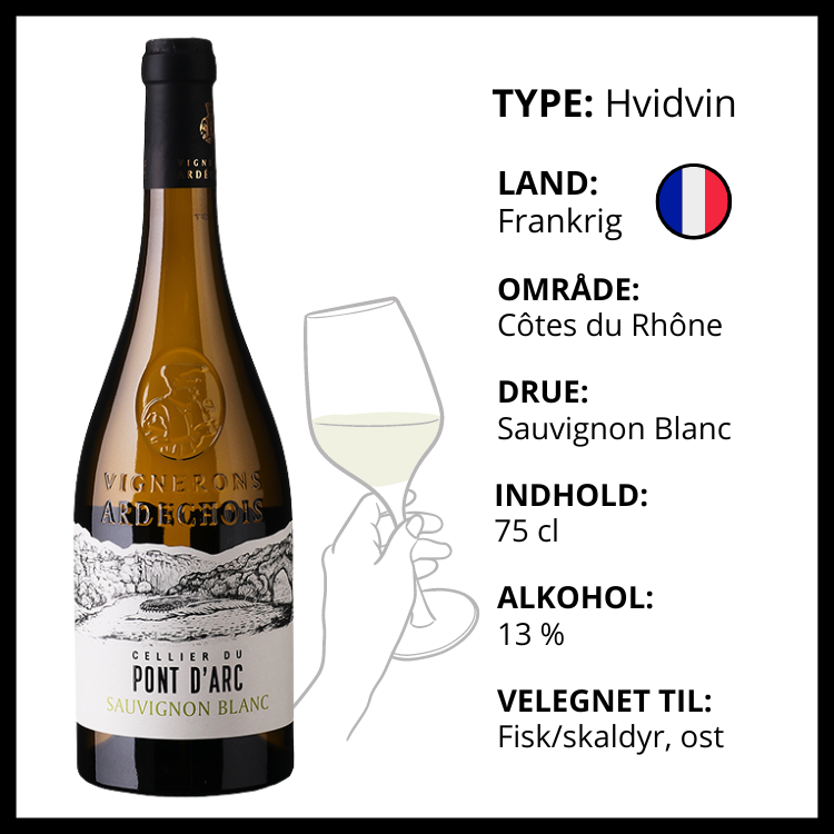 Cellier du Pont d Arc Sauvignon Blanc hvidvin fra Frankrig, velegnet til fisk og skaldyr.